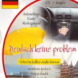 Deutsch keine problem CD. Vokiečių kalbos audio kursas